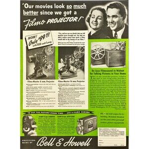 Bell & Howell Filmo Projector "Our Movies Look So Much Better" Vtg Print Ad 1941